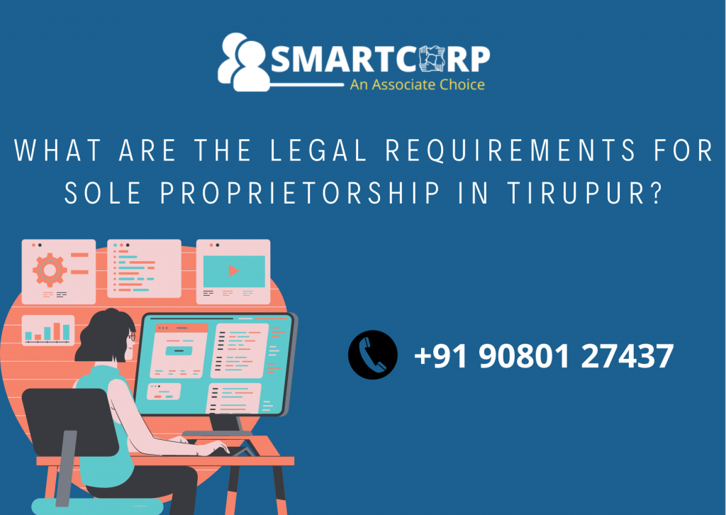 What are the legal requirements for sole proprietorship in Tirupur