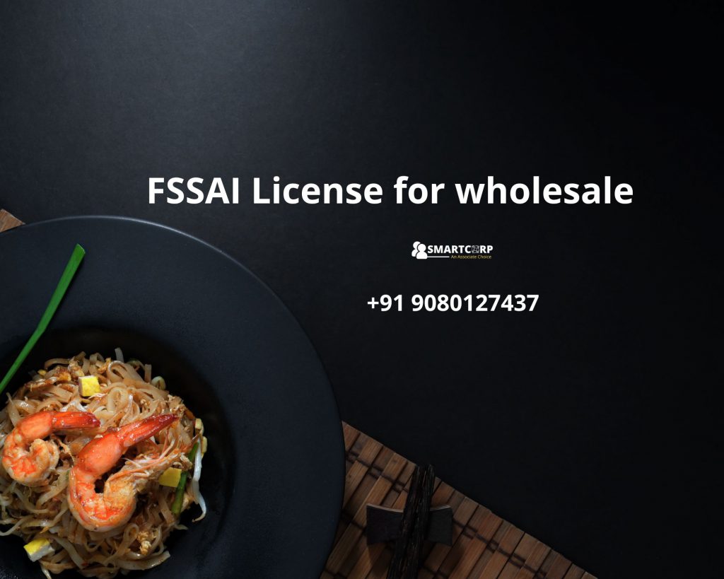 FSSAI license for wholesale